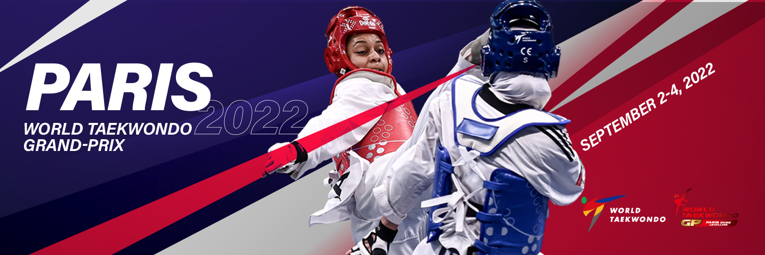 Paris 2022 World Taekwondo Grand Prix Levallois Martial Events Paris 2022 World Taekwondo Grand Prix Levallois Martial Events